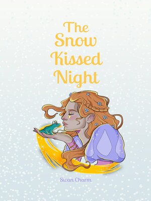 cover image of The Snow Kissed Night